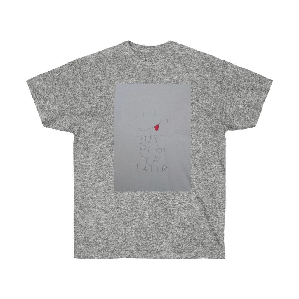 Cover for Just PCG Ya Later Unisex Ultra Cotton Tee