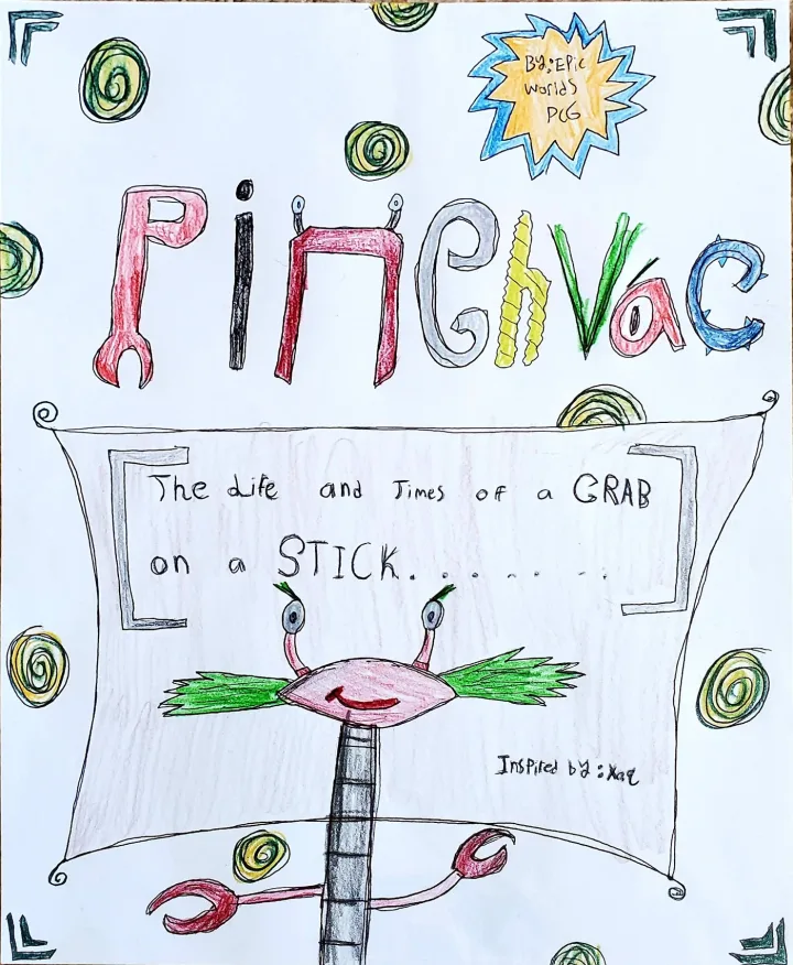 Cover for Pinchvac: The life and times of a crab on a stick.